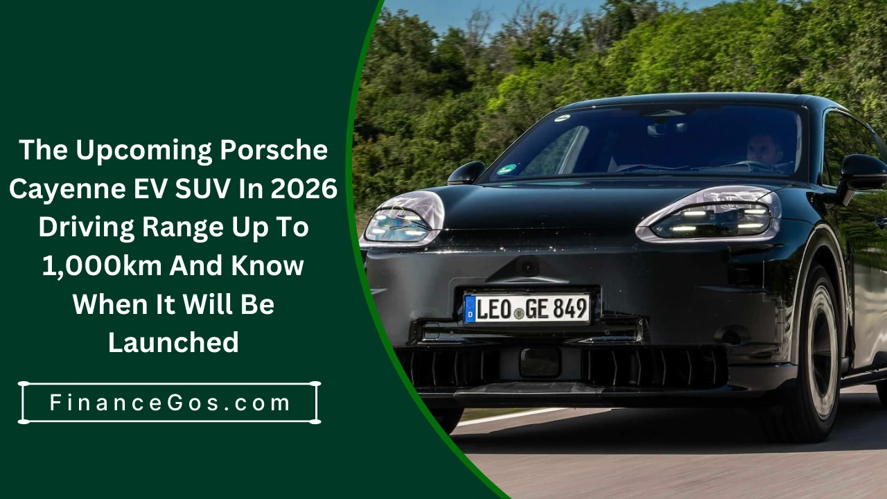 The Upcoming Porsche Cayenne EV SUV In 2026: Driving Range Up To 1,000km And Know When It Will Be Launched